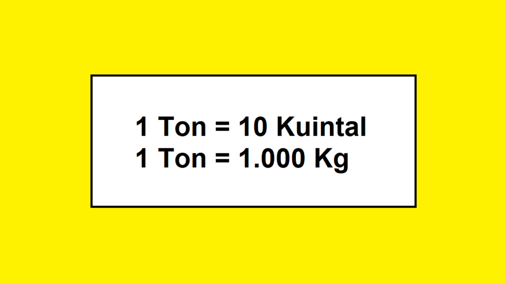 1+ton+berapa+kuintal+dan+berapa+kg